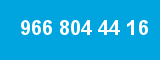 966 804 44 16